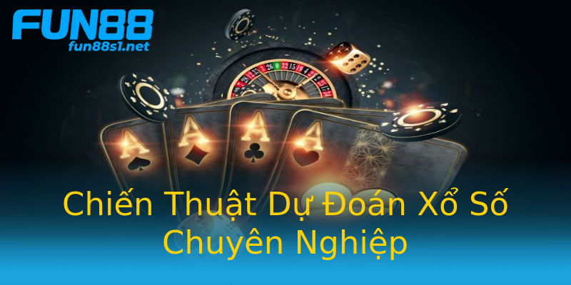 Chiến Thuật Dự Đoán Xổ Số Chuyên Nghiệp Chiến Thuật Dự Đoán Xổ Số Chuyên Nghiệp