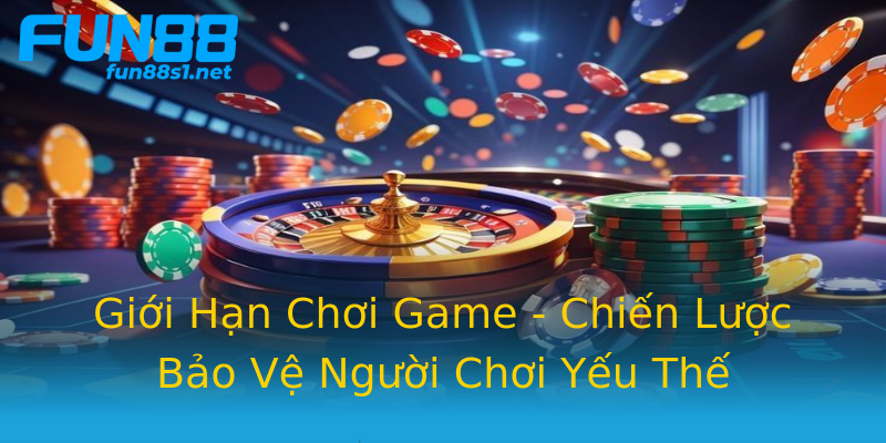 Giới Hạn Chơi Game - Chiến Lược Bảo Vệ Người Chơi Yếu Thế Giới Hạn Chơi Game - Chiến Lược Bảo Vệ Người Chơi Yếu Thế