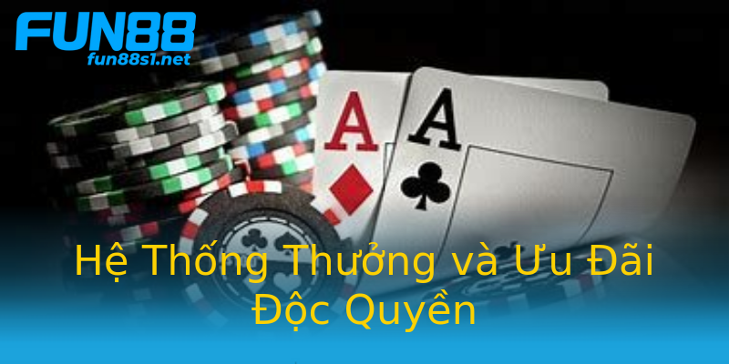 Hệ Thống Thưởng và Ưu Đãi Độc Quyền Hệ Thống Thưởng và Ưu Đãi Độc Quyền